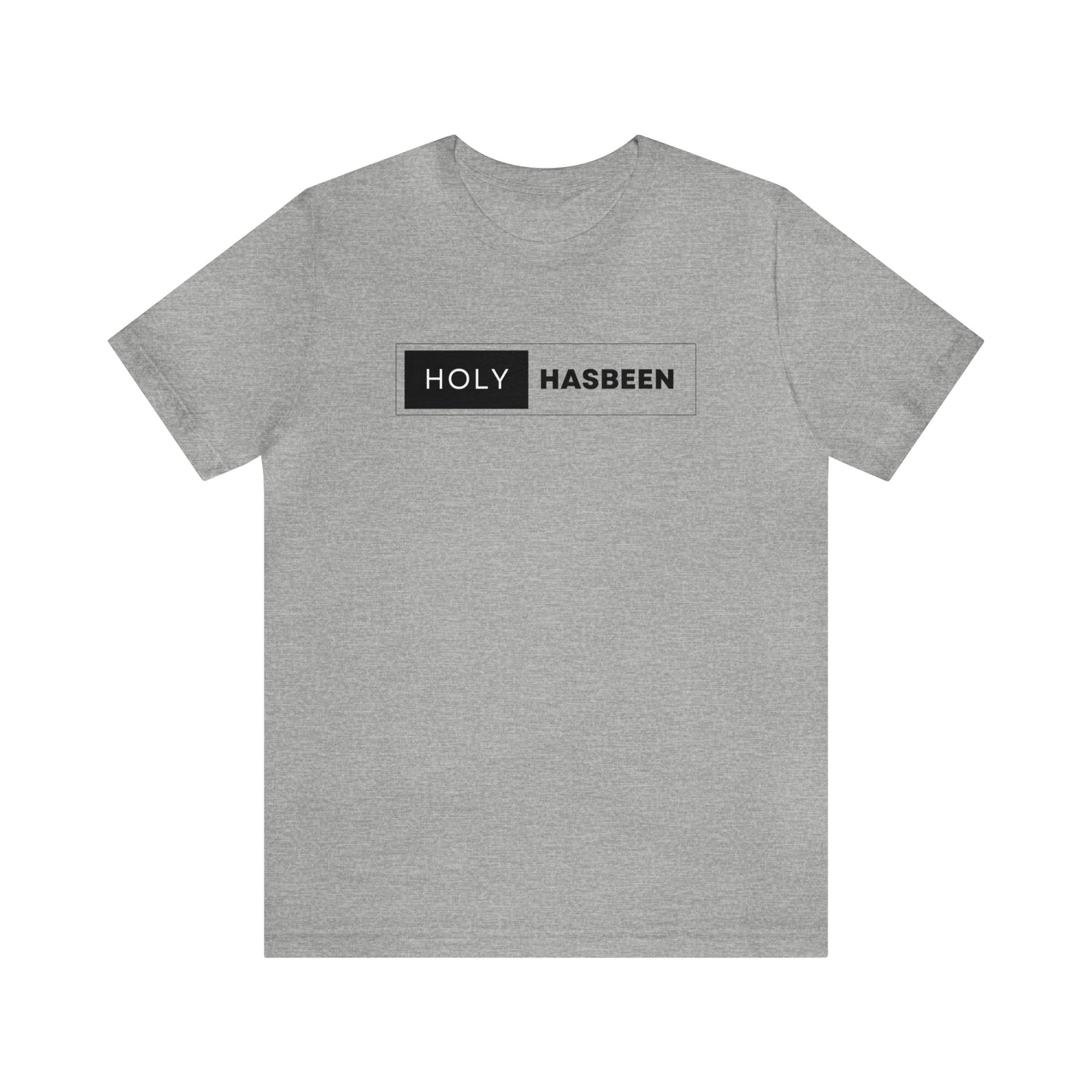 Holy Hasbeen Short Sleeve Tee