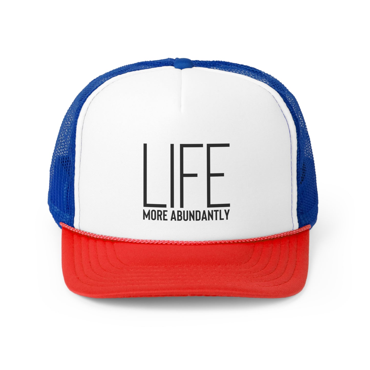 Life More Abundantly Trucker Hat