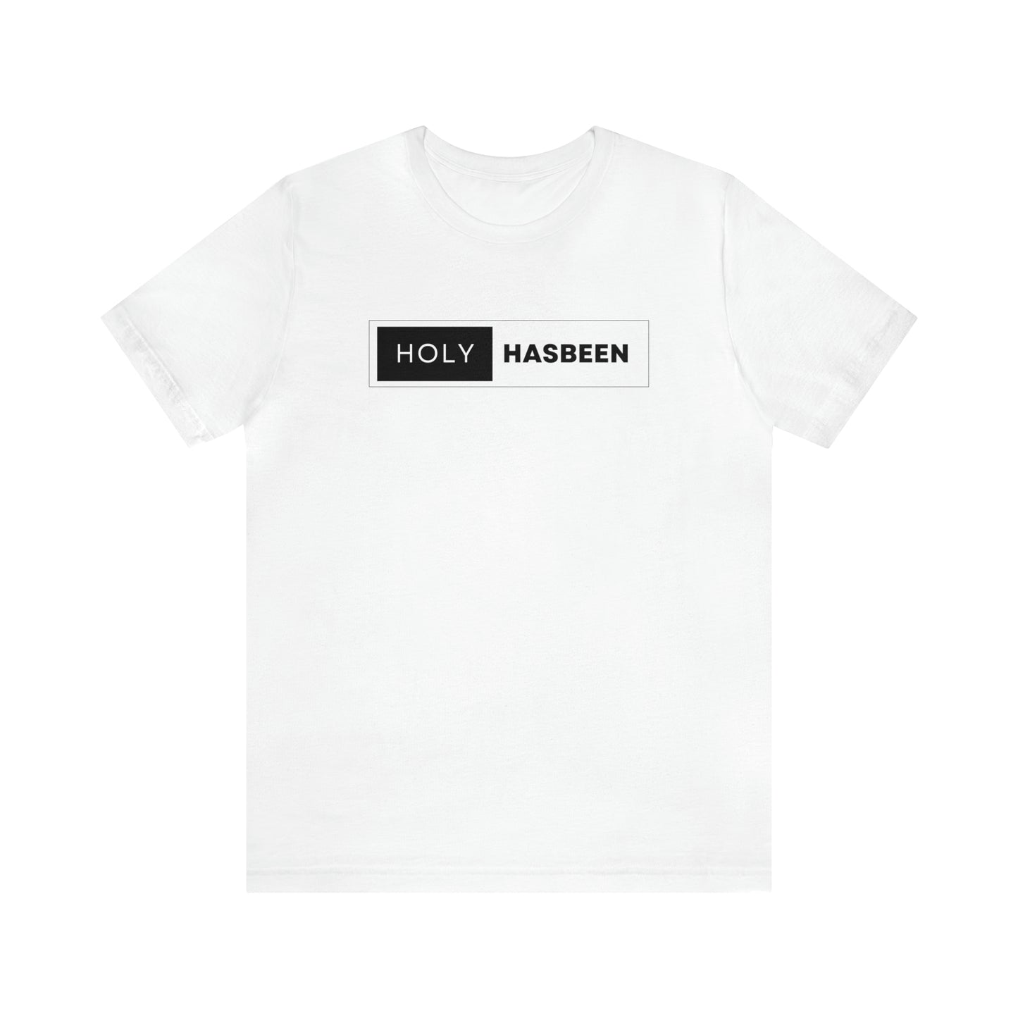 Holy Hasbeen Short Sleeve Tee