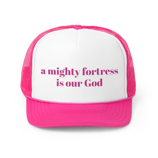 a mighty fortress is our God Trucker Hymn Hat