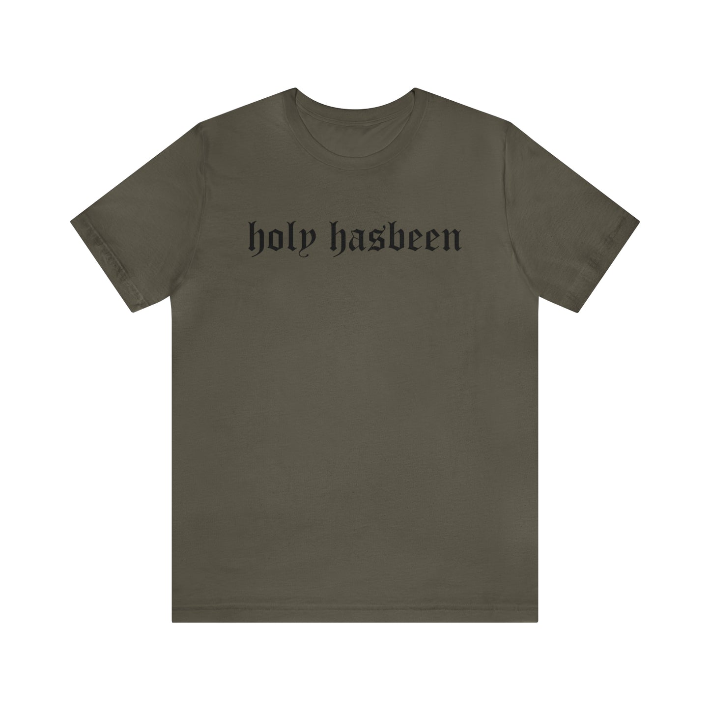 Holy Hasbeen Short Sleeve Tee