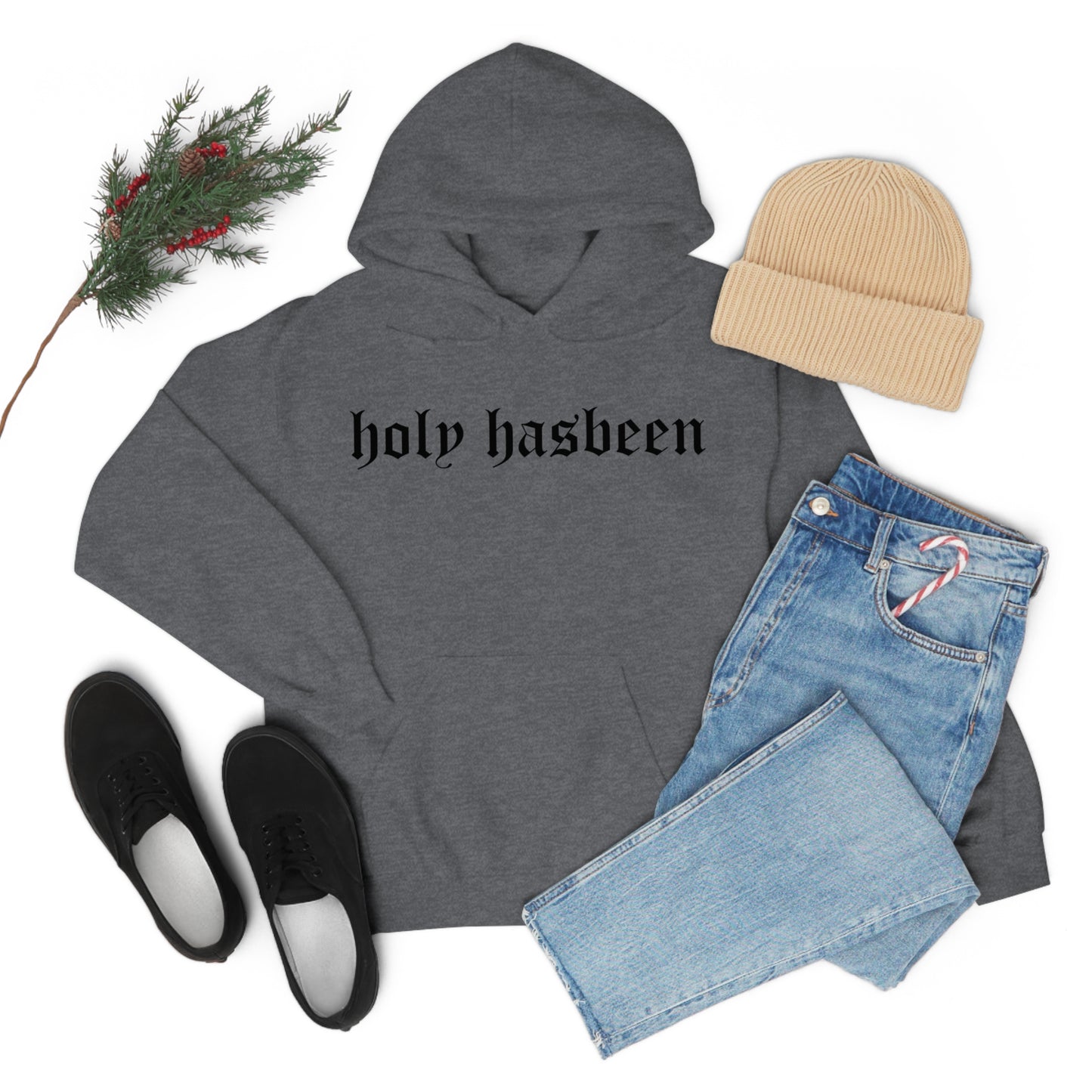 Holy Hasbeen Hooded Sweatshirt