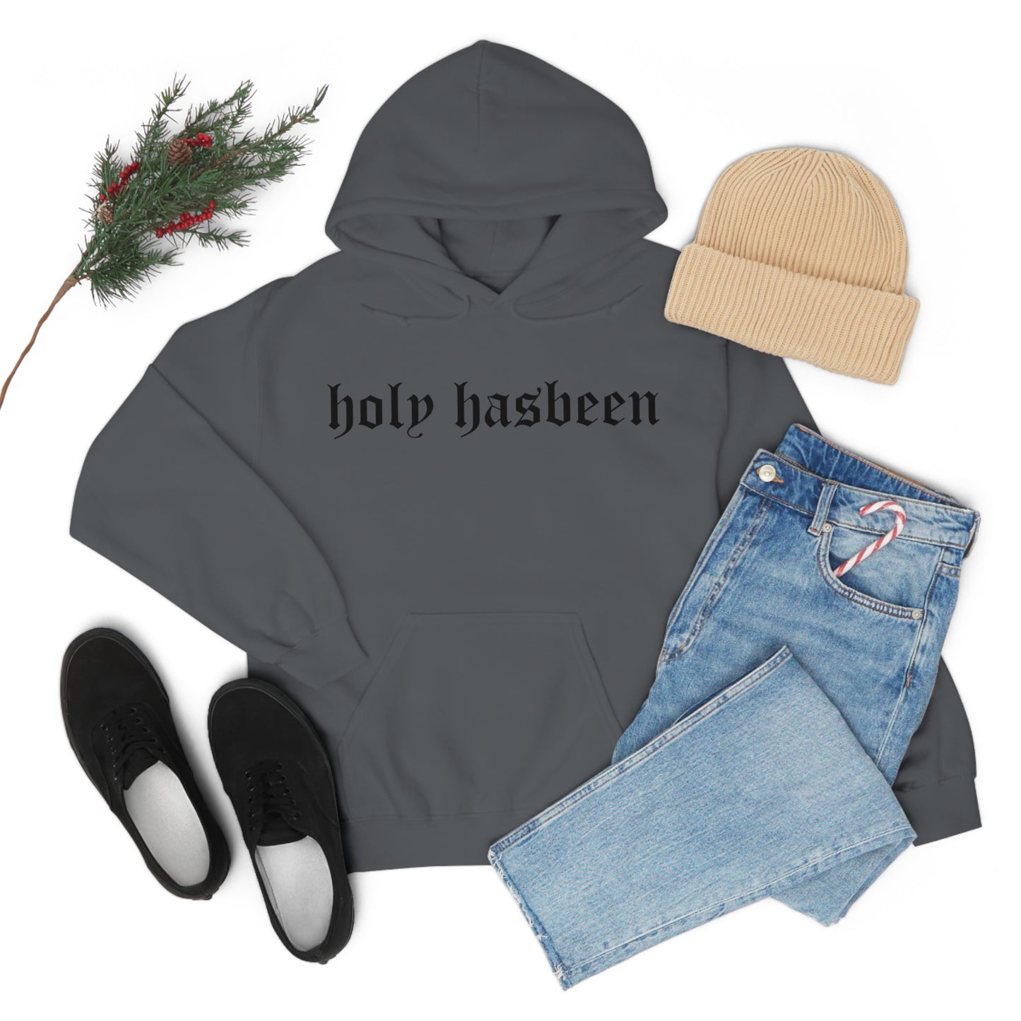 Holy Hasbeen Hooded Sweatshirt