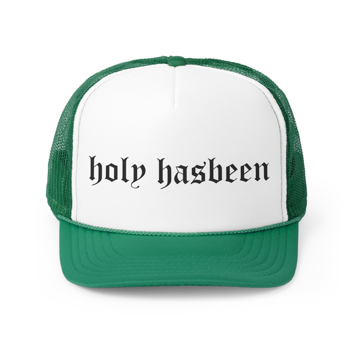 Holy Hasbeen Trucker Cap